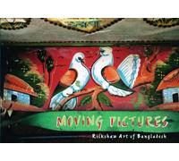 Kuntala Lahiri-D Moving Pictures the Rickshaw Art of Banglad (Copertina rigida)