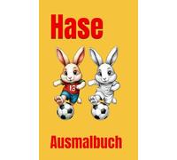 Kunterbunte Welt der Häschen: Ausmalbilder für kleine Künstler