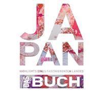 KUNTH Japan. Das Buch: Highlights eines faszinierenden Landes
