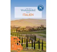 KUNTH Mit dem Wohnmobil durch Italien: Unterwegs Zuhause