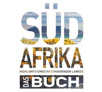 KUNTH Südafrika. Das Buch (Magnum-Ausgabe): Highlights eines faszinierenden Landes