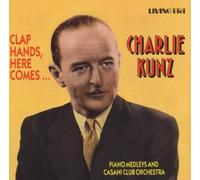 Kunz,Charlie - Clap Hands,Here Comes...