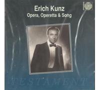 Kunz, Erich - Opera Operetta & Song