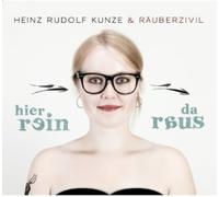 Kunze, Heinz Rudolf - Hier Rein Da Raus (2 CD)
