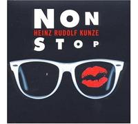 Kunze,Heinz Rudolf - Nonstop (incl. 'Dein ist mein ganzes Herz '99')