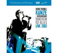Kunze,Heinz Rudolf & Verstärkung - Dabeisein Ist Alles-Live2003