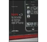 Kuore. La scuola ai tempi dell'iPhone