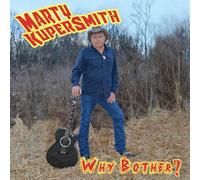 Kupersmith Marty - Why Bother