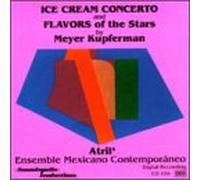 Kupferman, M. - Ice Cream Concerto/Flavors of