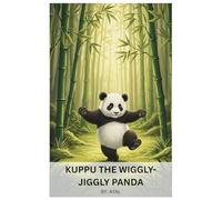Kuppu the Wiggly-Jiggly Panda: A Fun Children’s Book About Patience, Self-Control, and Calming Down - Social Emotional Learning for Kids Ages 3-7 | kids book