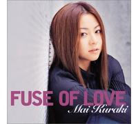 Kuraki, Mai - Fuse Of Love