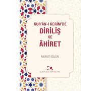 Kur'an-ı Kerim'de Diriliş ve Ahiret