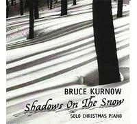 Kurnow, Bruce - Shadows On The Snow