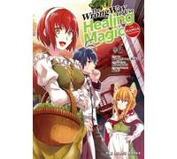 Kurokata The Wrong Way to Use Healing Magic Volume 6: The Manga Comp (Tascabile)