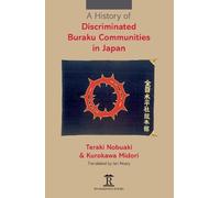 Kurokawa Midori Te A History of Discriminated Buraku Communit (Copertina rigida)