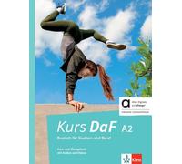 Kurs DaF A2: Deutsch für Studium und Beruf. Kurs - und übungsbuch