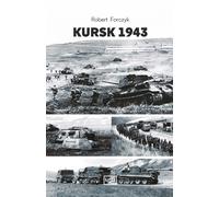 Kursk 1943 - Forczyk Robert