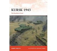 Robert Forczyk Kursk 1943 (Tascabile) Campaign