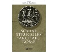 Kurt A. Raaflaub Social Struggles in Archaic Rome (Copertina rigida)