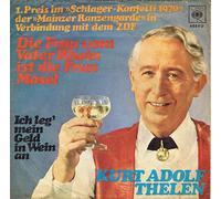 KURT ADOLF THELEN - Die Frau Vom Vater Rhein Ist Die Frau Mosel [Vinyl Single 7'']