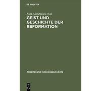 Kurt Aland Geist und Geschichte der Reformation (Copertina rigida)