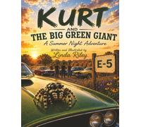 Kurt and The Big Green Giant: A Summer Night Adventure