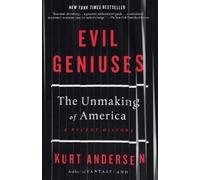 Kurt Andersen Evil Geniuses (Tascabile)