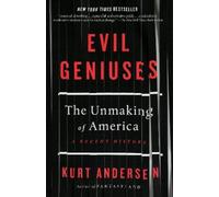 Kurt Andersen Evil Geniuses (Tascabile)