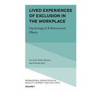 Kurt April Lived Experiences of Exclusion in the Workplace (Copertina rigida)