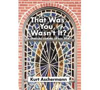 Kurt Aschermann That Was You, Wasn't It? (Copertina rigida)