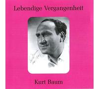 Kurt Baum Sings Arias by Various (2011-02-08)