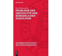 Kurt Braunreuth Probleme Der Geschichte Der Bürgerlichen Sozi (Copertina rigida)