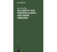 Kurt Breysig Das Recht Auf Persönlichkeit Und Seine Grenzen (Copertina rigida)