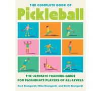 Kurt Brungardt Brett Brungardt Mike Brun The Complete Book of Pickl (Tascabile)