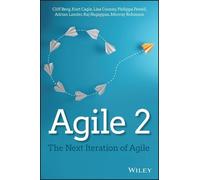 Agile 2: The Next Iteration of Agile