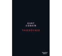Kurt Cobain Clara Drechsler Harald Hellmann Tagebücher (Tascabile)