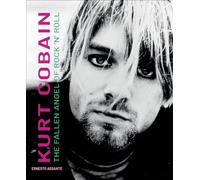 Ernesto Assante Kurt Cobain (Copertina rigida) Musicians
