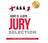 Kurt D. Lloyd Kurt D. Lloyd On Jury Selection (Tascabile)