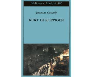 Kurt di Koppigen - Gotthelf Jeremias