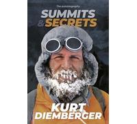Kurt Diemberger Summits and Secrets (Tascabile)