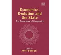 Kurt Dopfer Economics, Evolution and the State (Copertina rigida)
