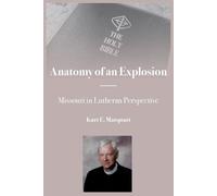 Kurt E Marquart Anatomy of an Explosion (Tascabile)