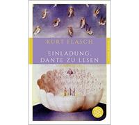 Kurt Flasch Einladung, Dante zu lesen (Fischer Klassik) (Tascabile)