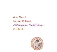 Kurt Flasch Meister Eckhart: Philosoph des Christentums (Copertina rigida)