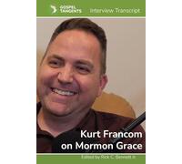 Kurt Francom on Mormon Grace