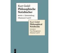 Kurt Gödel Zeiteinteilung (Maximen) I und II / Time Managemen (Copertina rigida)