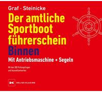 Kurt Graf Dietr Der amtliche Sportbootführerschein Binnen - M (Copertina rigida)