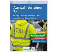 Kurt Guth Marcu Auswahlverfahren Zoll: Bewerbung, Vorstellungsgesprä (Tascabile)