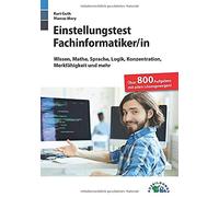 Kurt Guth Marcu Einstellungstest Fachinformatiker: Fit für den Eignu (Tascabile)