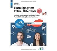Kurt Guth Marcu Einstellungstest Polizei Österreich: Fit für den Auf (Tascabile)